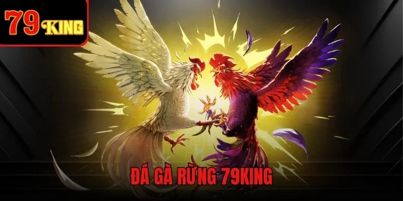 Đá gà rừng - Lựa chọn cá cược trực tuyến uy tín nhất 2025